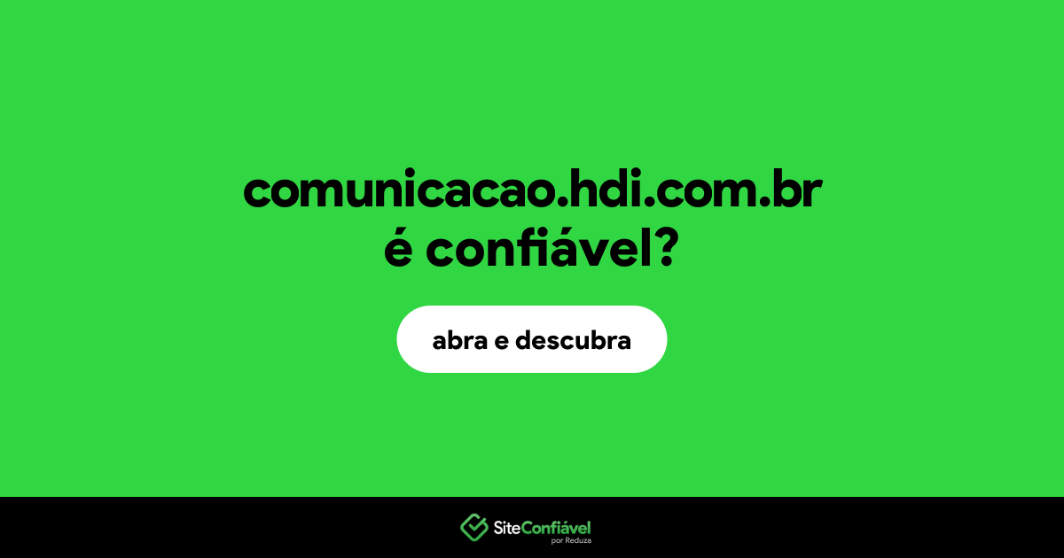 O site comunicacao.hdi.com.br é confiável?