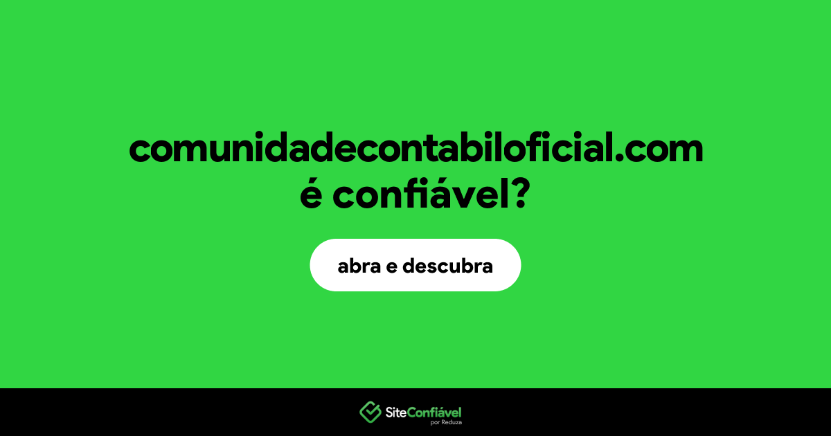 O site comunidadecontabiloficial.com é confiável?