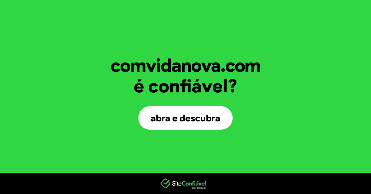 O site comvidanova.com é confiável?