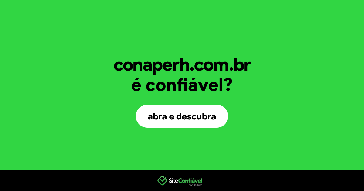 O site conaperh.com.br é confiável?