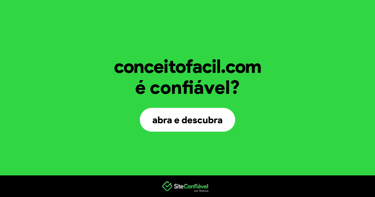 O site conceitofacil.com é confiável?