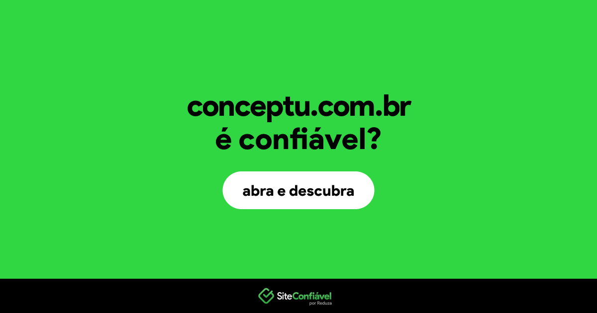 O site conceptu.com.br é confiável?