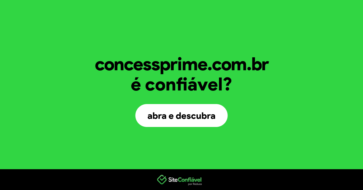 O site concessprime.com.br é confiável?