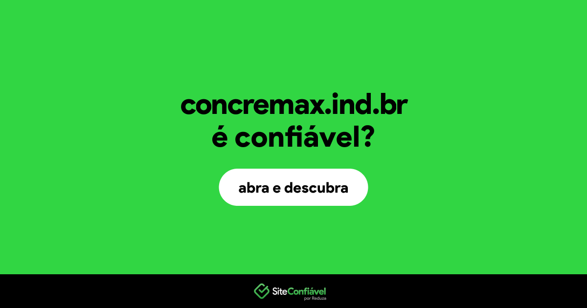 O site concremax.ind.br é confiável?