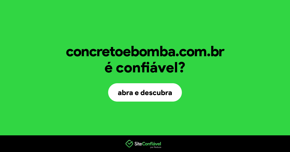 O site concretoebomba.com.br é confiável?