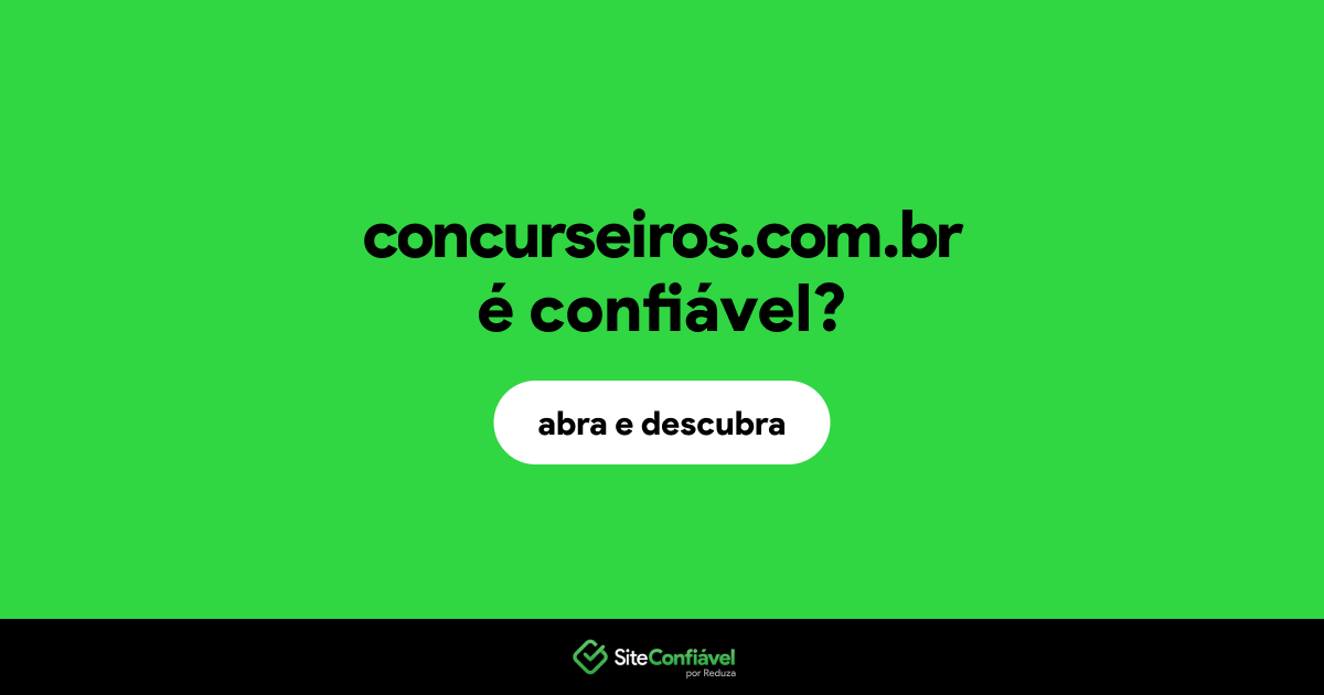 O site concurseiros.com.br é confiável?