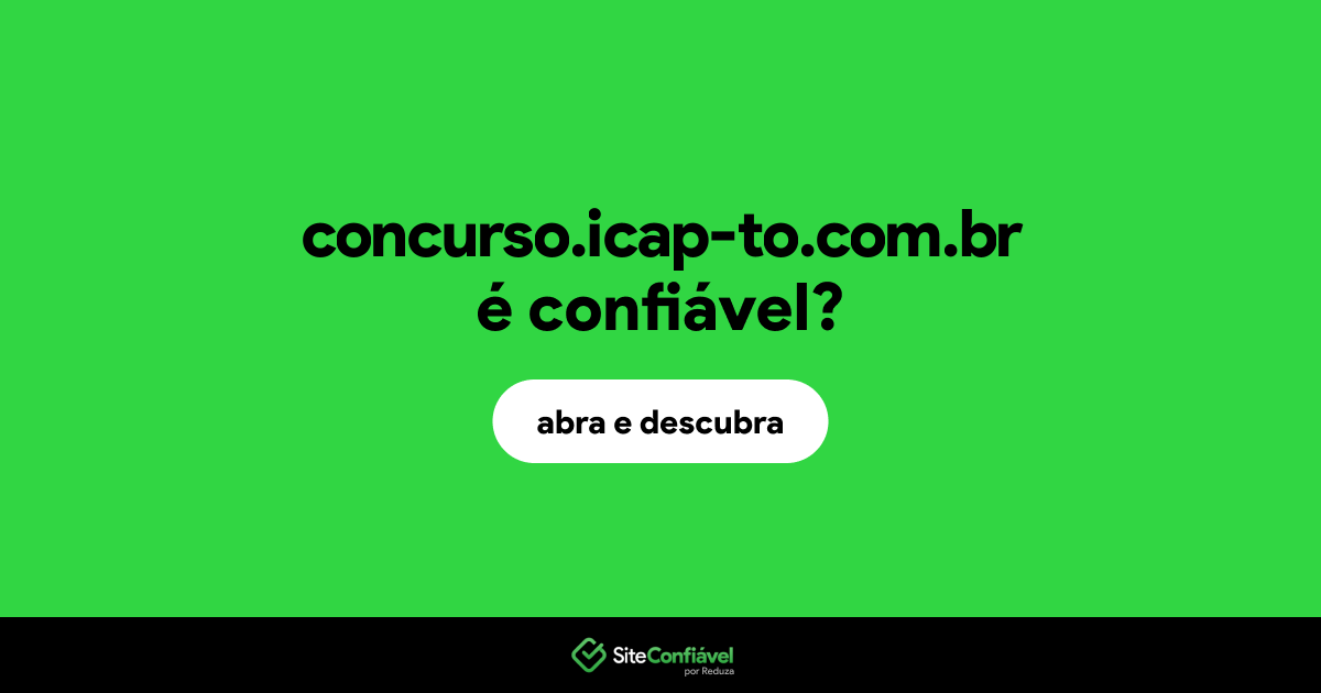 O site concurso.icap-to.com.br é confiável?