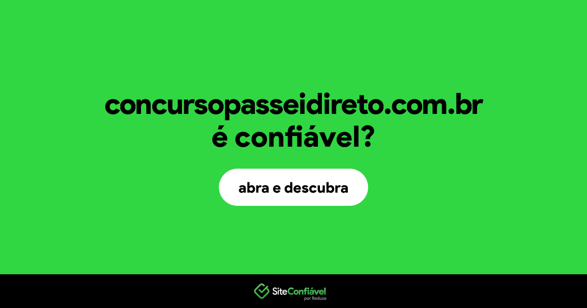 O site concursopasseidireto.com.br é confiável?