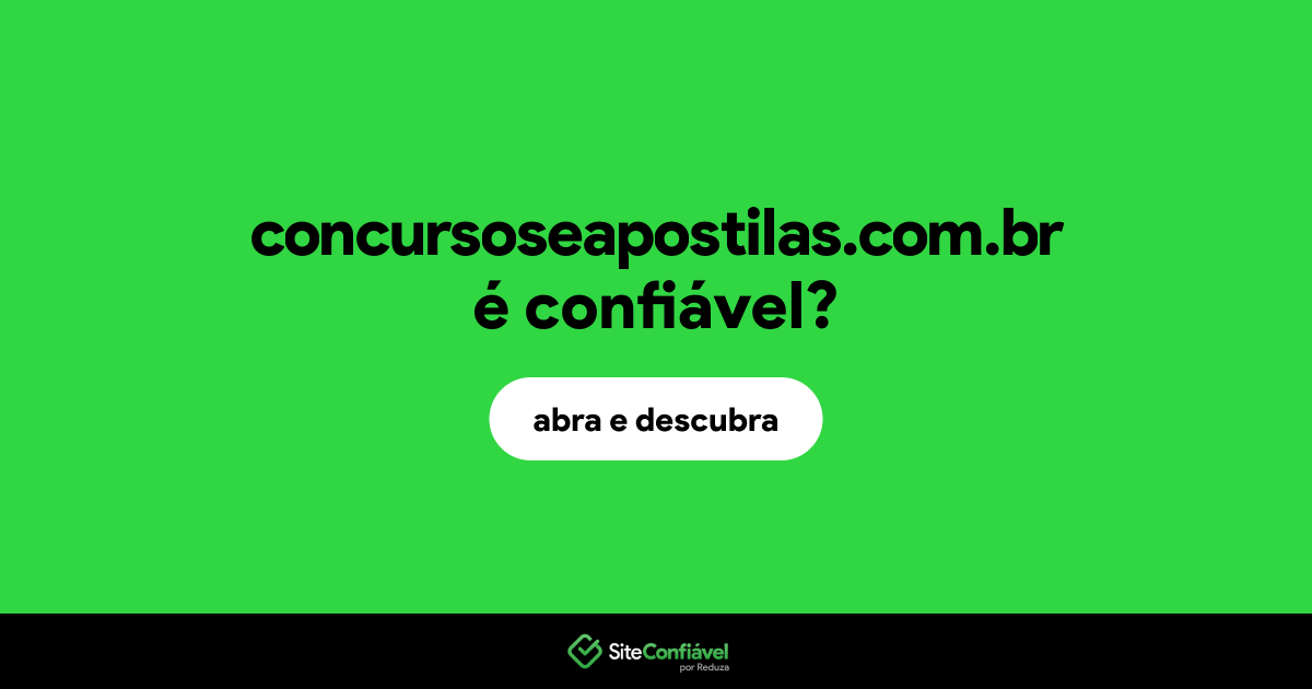 O site concursoseapostilas.com.br é confiável?