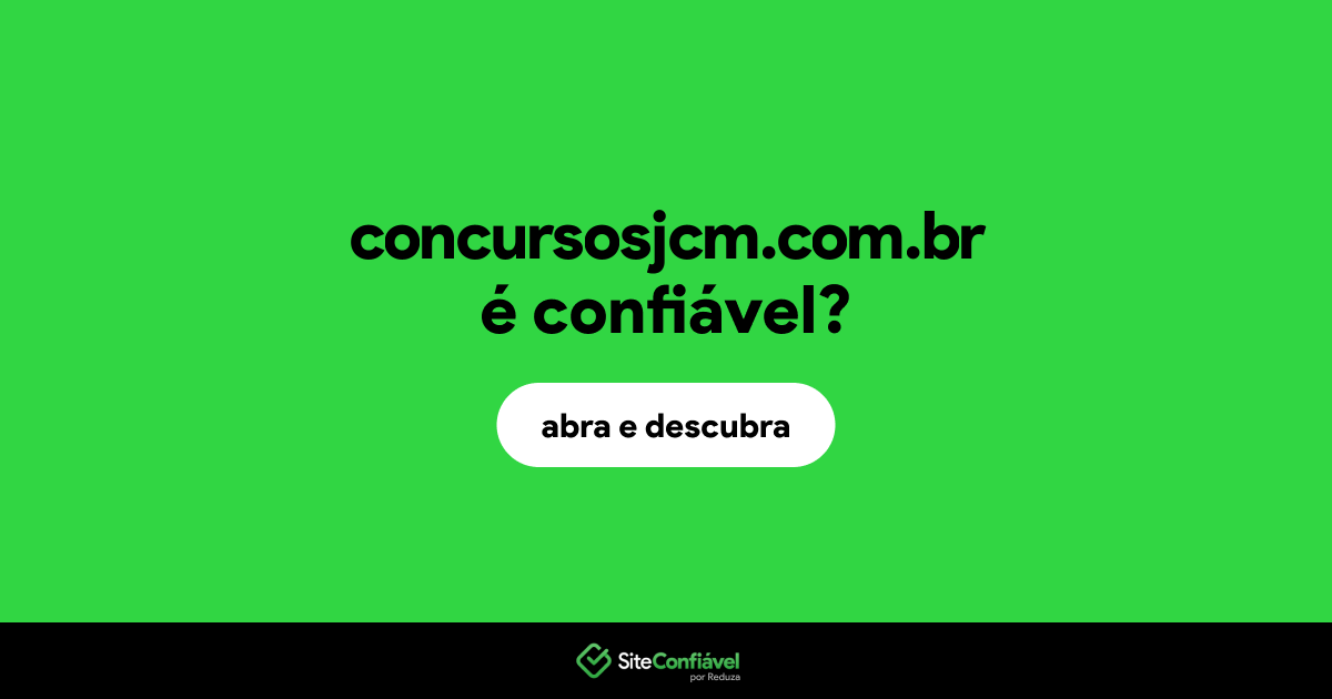 O site concursosjcm.com.br é confiável?