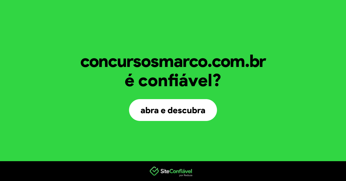 O site concursosmarco.com.br é confiável?