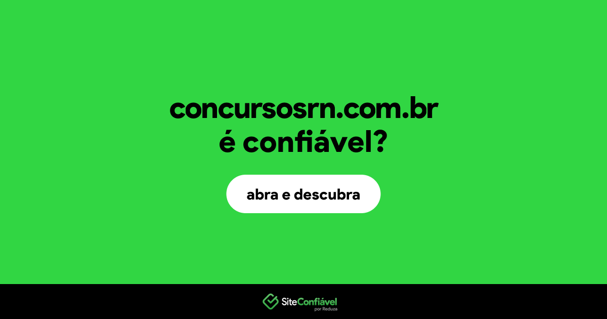O site concursosrn.com.br é confiável?