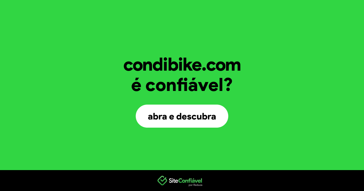 O site condibike.com é confiável?