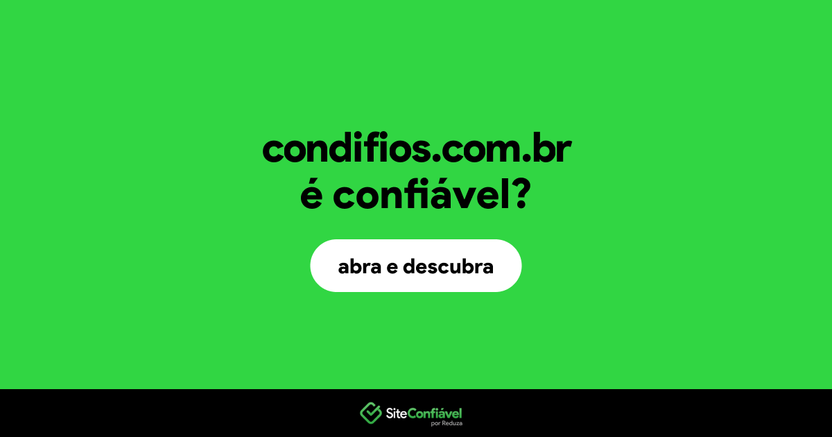 O site condifios.com.br é confiável?