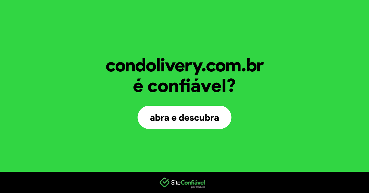 O site condolivery.com.br é confiável?