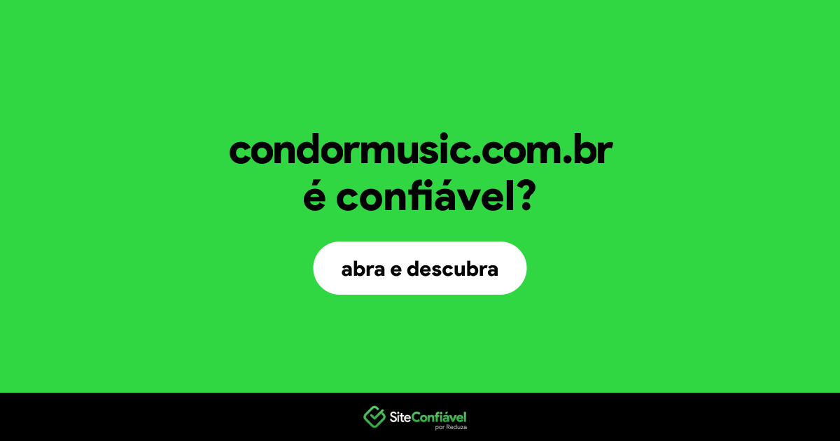 O site condormusic.com.br é confiável?