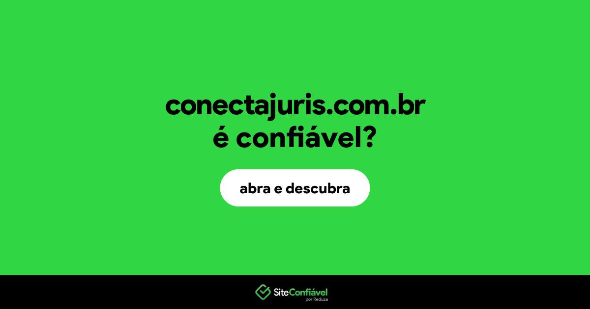 O site conectajuris.com.br é confiável?