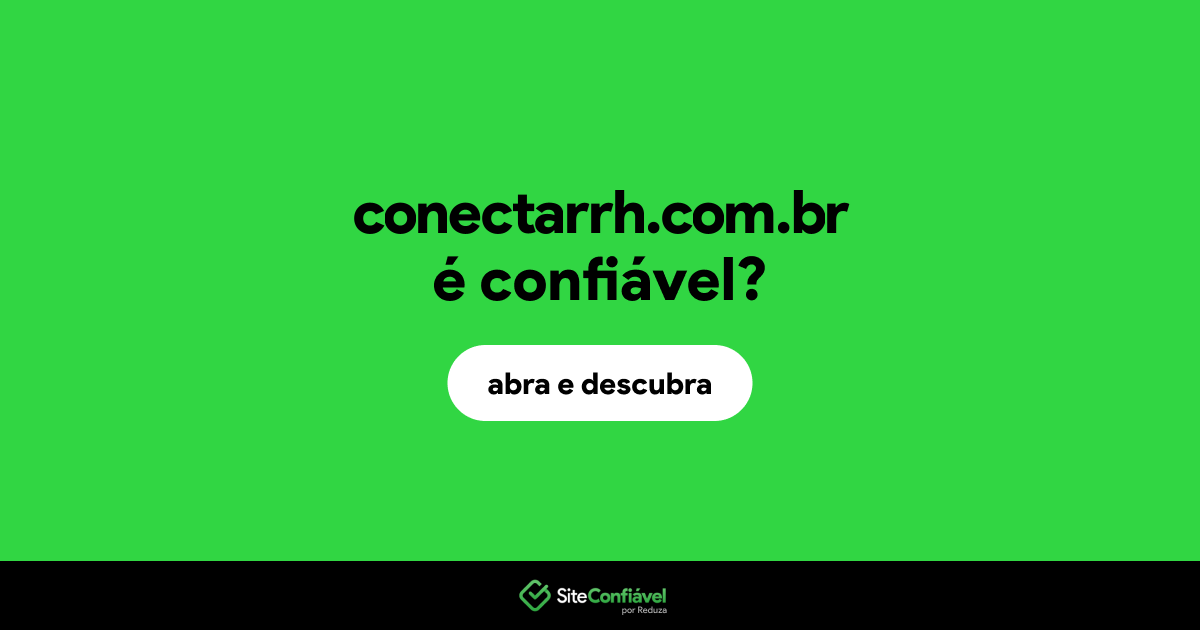 O site conectarrh.com.br é confiável?