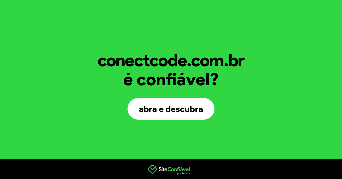 O site conectcode.com.br é confiável?