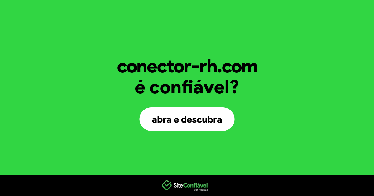 O site conector-rh.com é confiável?