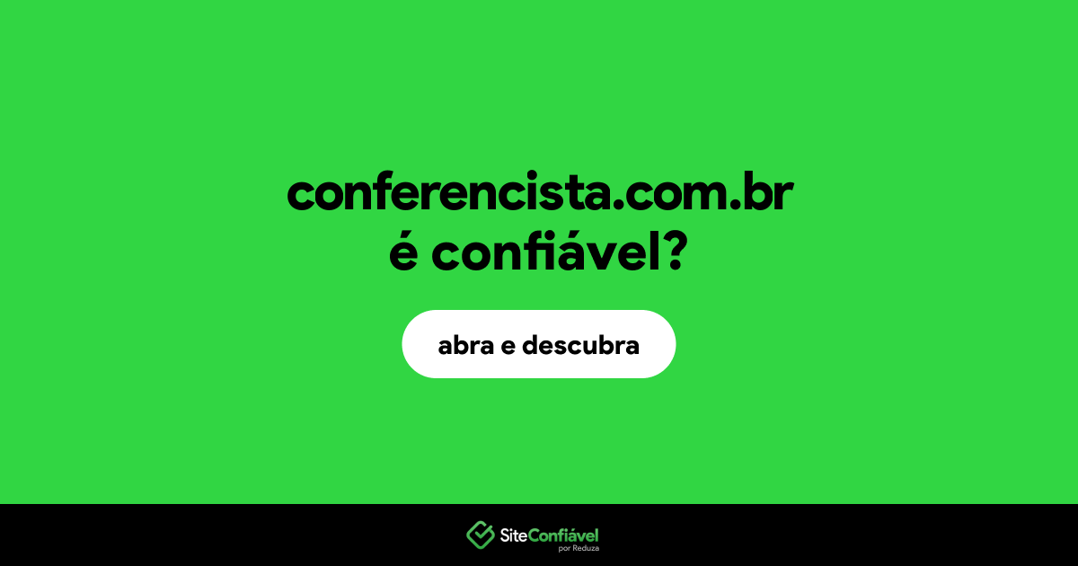 O site conferencista.com.br é confiável?
