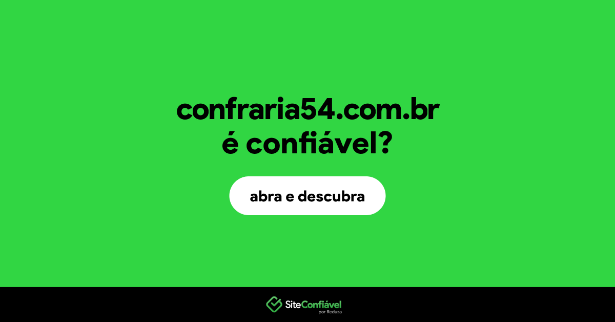 O site confraria54.com.br é confiável?