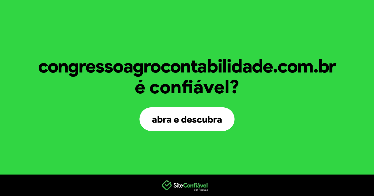 O site congressoagrocontabilidade.com.br é confiável?