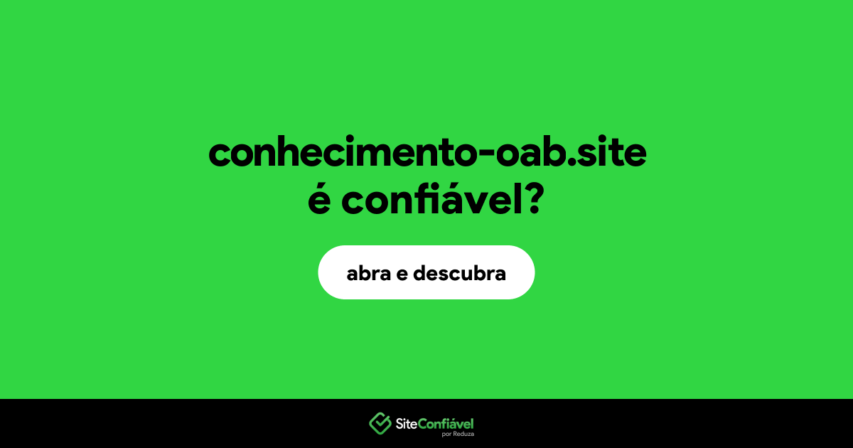 O site conhecimento-oab.site é confiável?