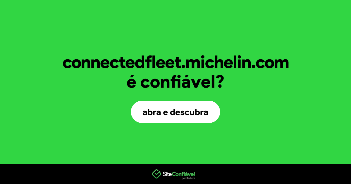 O site connectedfleet.michelin.com é confiável?