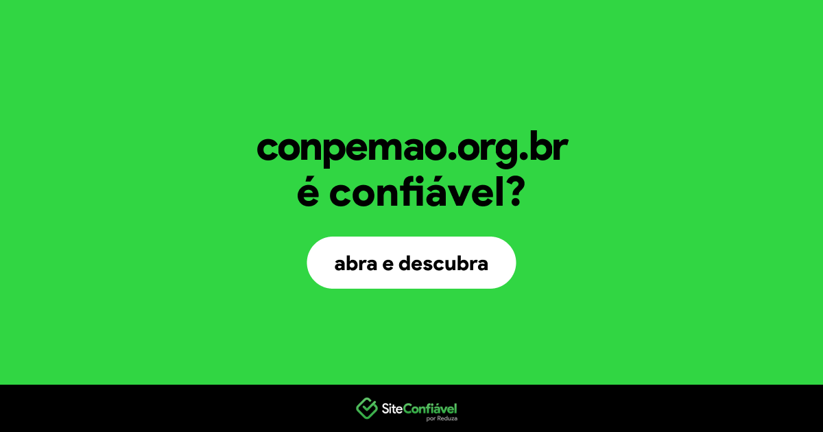O site conpemao.org.br é confiável?