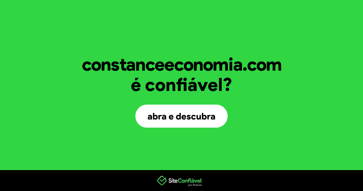 O site constanceeconomia.com é confiável?