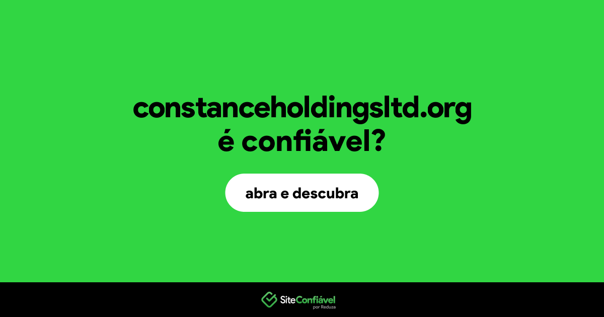 O site constanceholdingsltd.org é confiável?