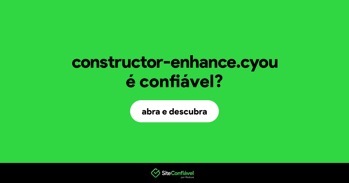 O site constructor-enhance.cyou é confiável?