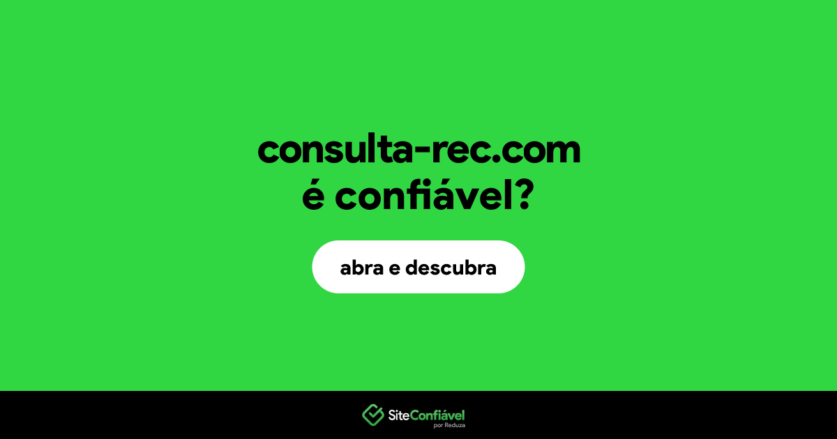 O site consulta-rec.com é confiável?