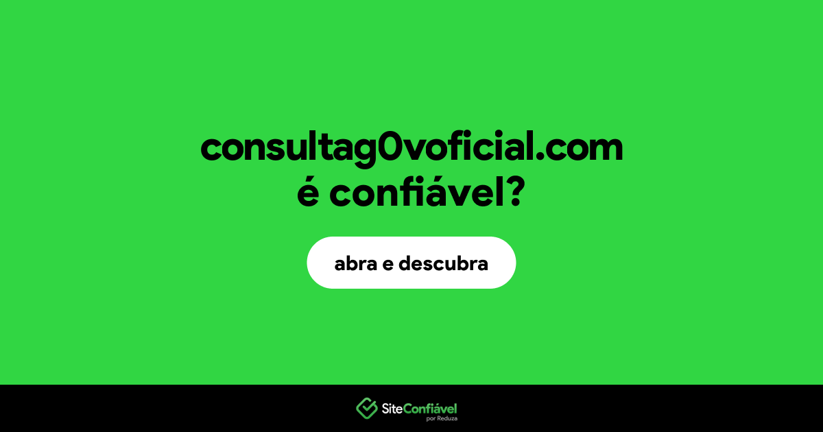 O site consultag0voficial.com é confiável?