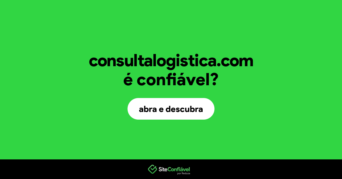 O site consultalogistica.com é confiável?