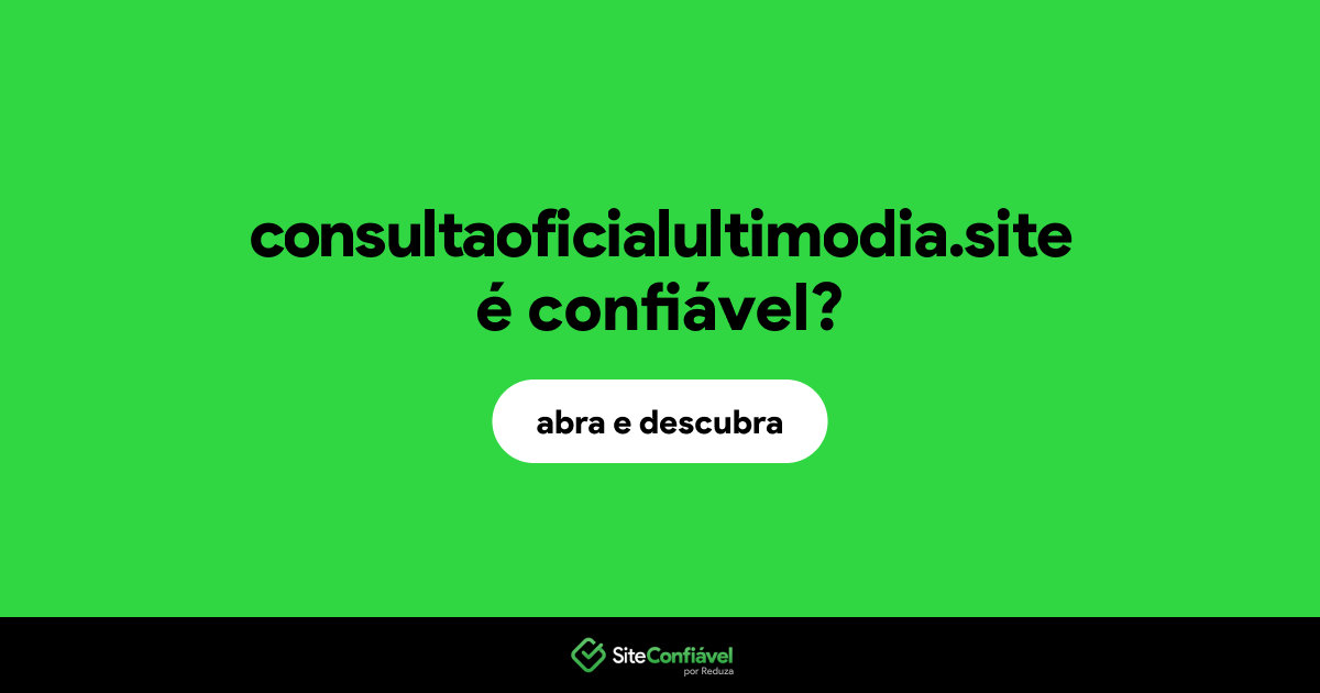 O site consultaoficialultimodia.site é confiável?