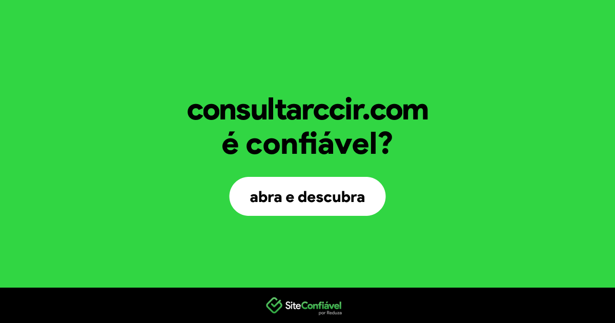 O site consultarccir.com é confiável?