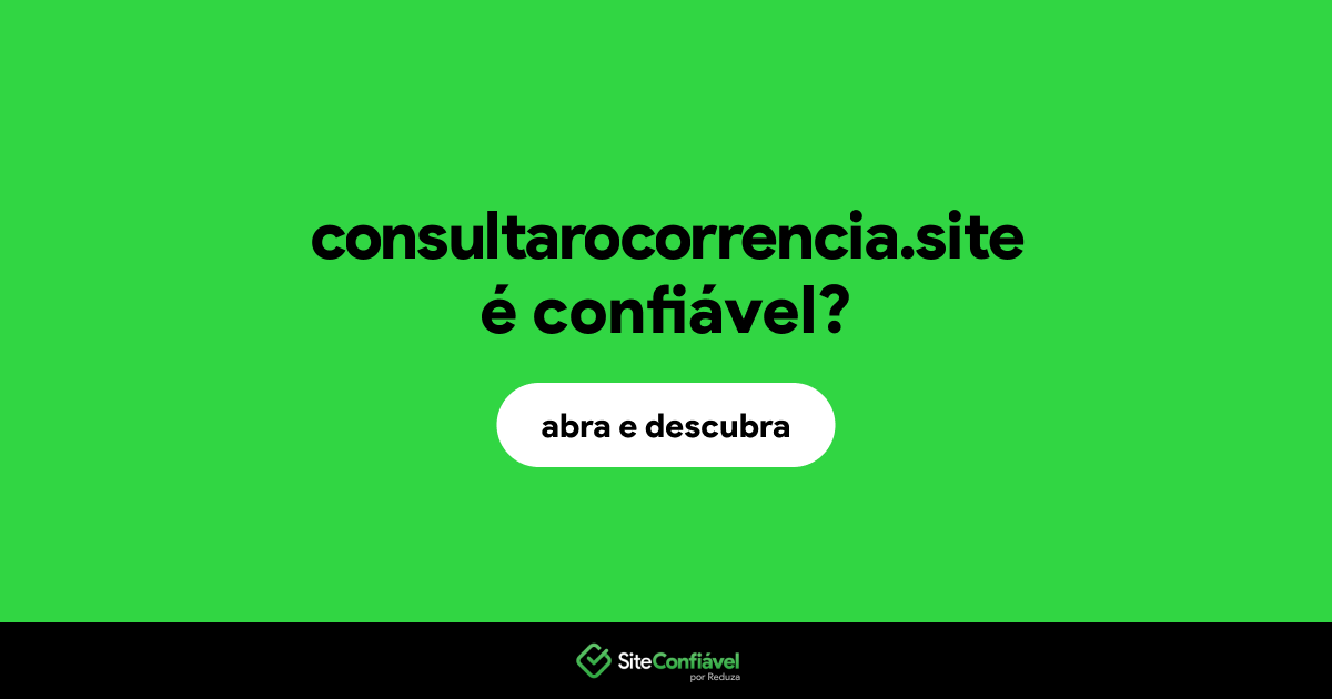O site consultarocorrencia.site é confiável?