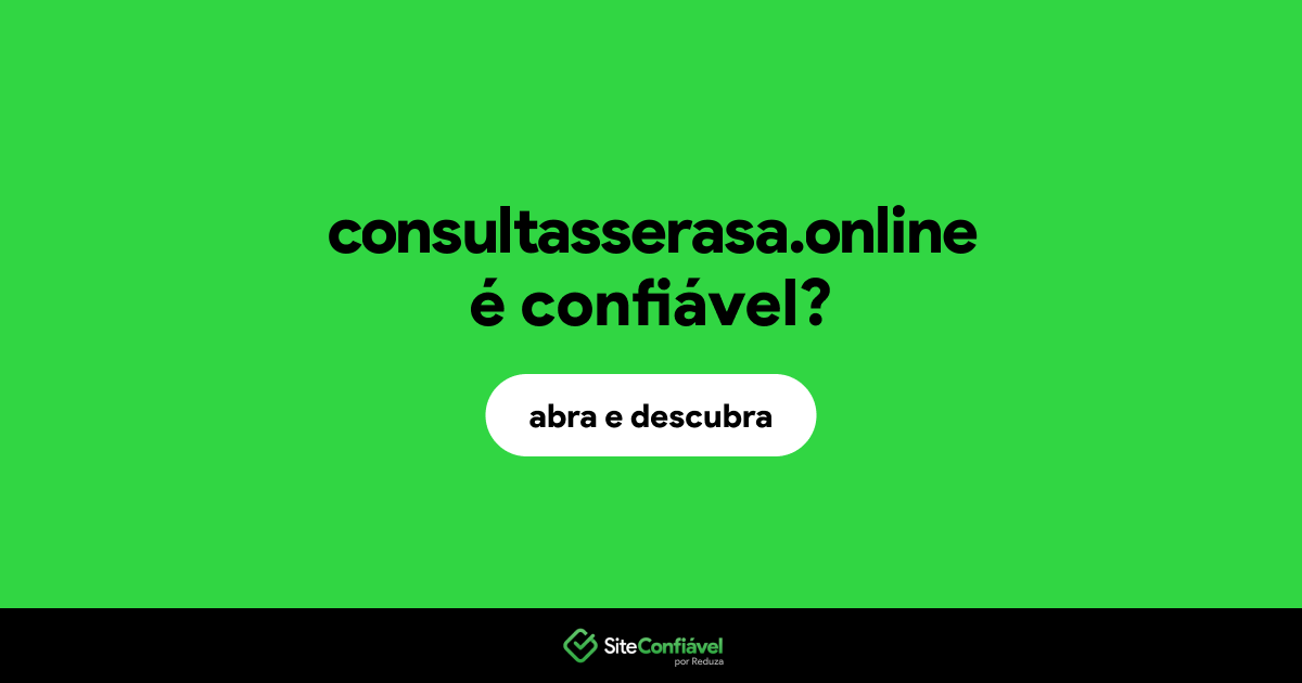 O site consultasserasa.online é confiável?