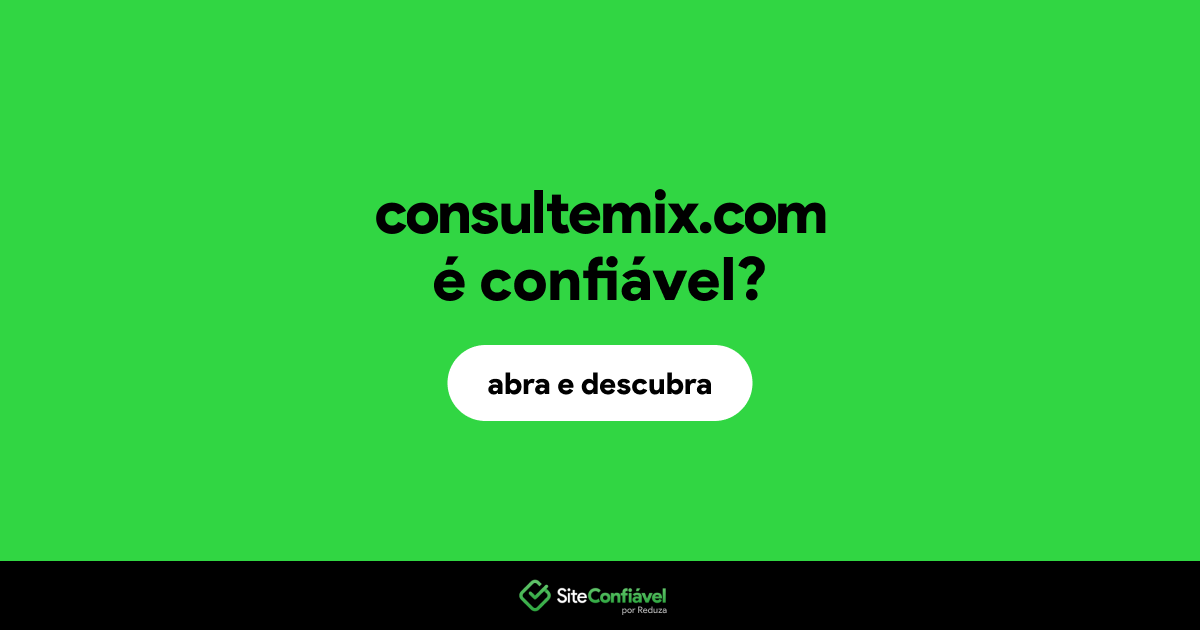 O site consultemix.com é confiável?