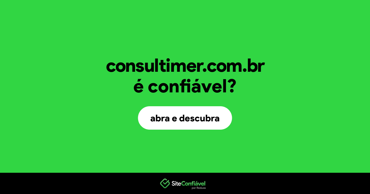 O site consultimer.com.br é confiável?