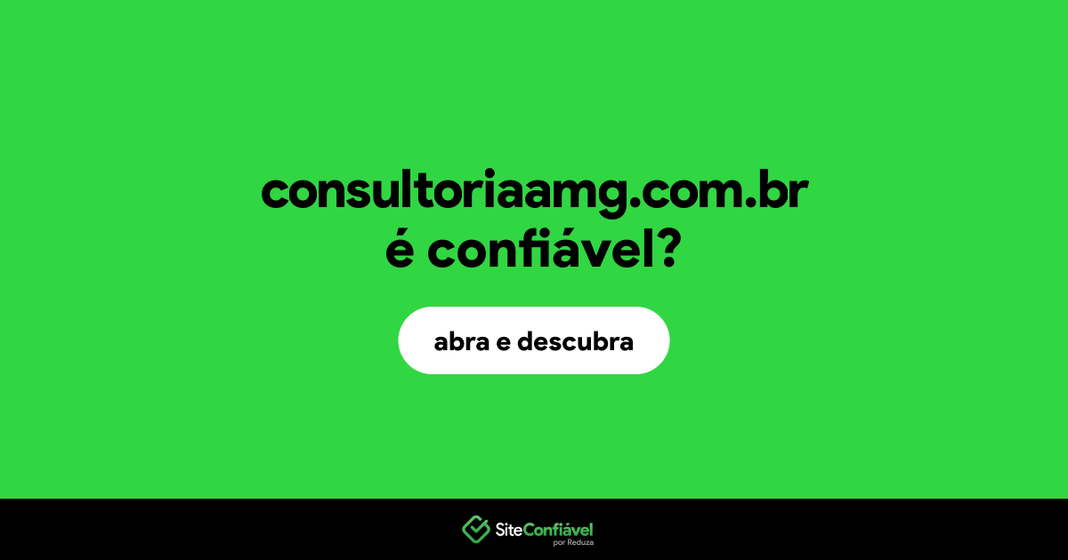 O site consultoriaamg.com.br é confiável?