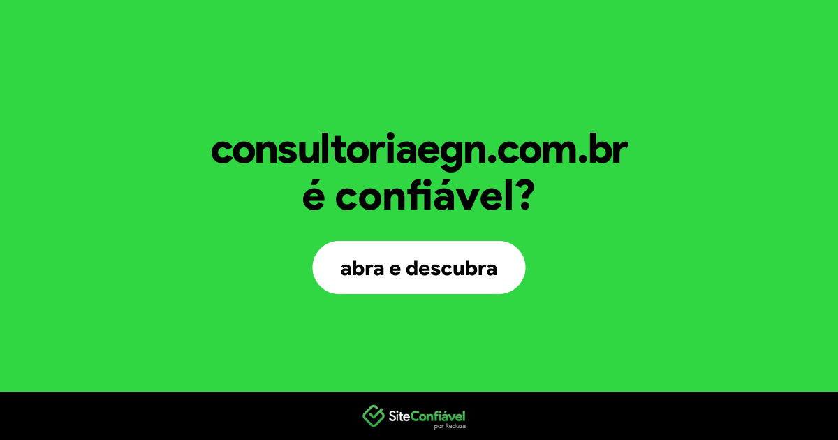 O site consultoriaegn.com.br é confiável?