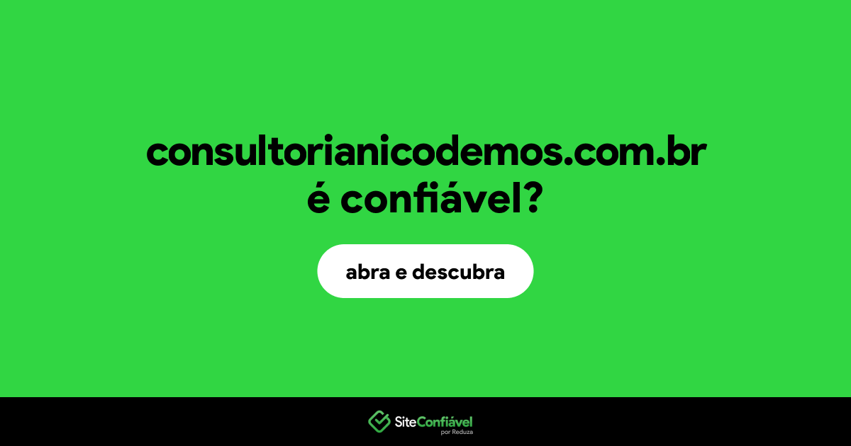 O site consultorianicodemos.com.br é confiável?
