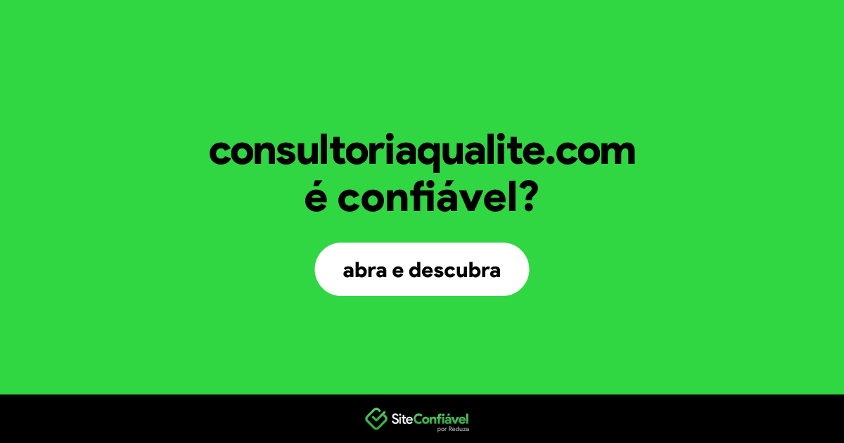 O site consultoriaqualite.com é confiável?
