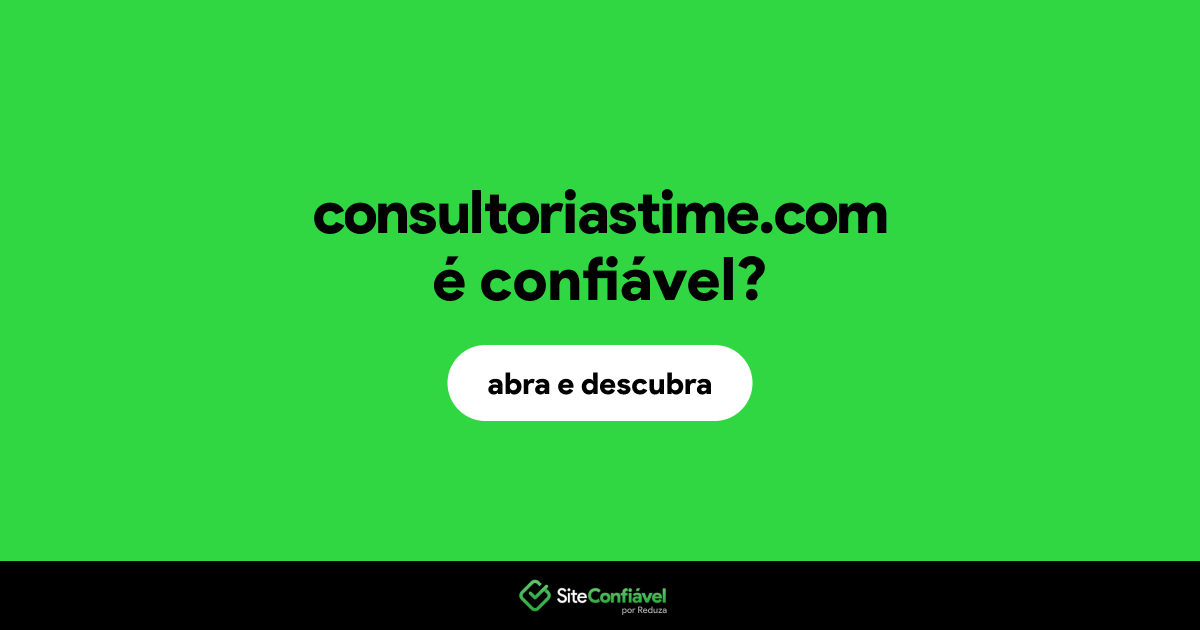 O site consultoriastime.com é confiável?