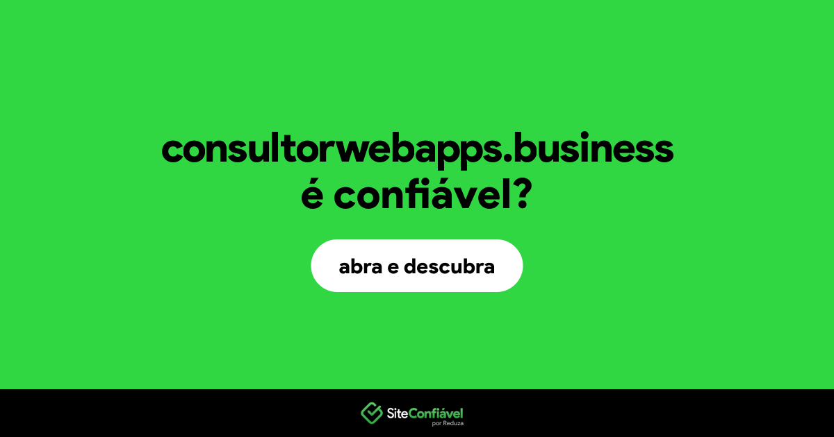 O site consultorwebapps.business é confiável?