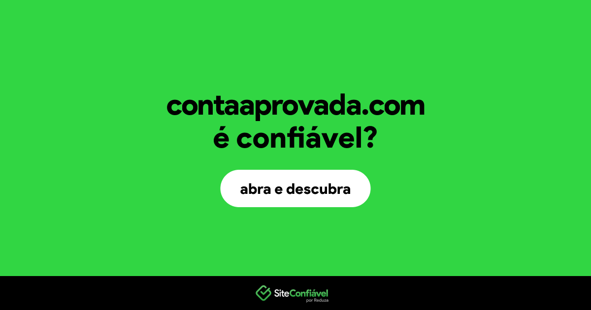 O site contaaprovada.com é confiável?