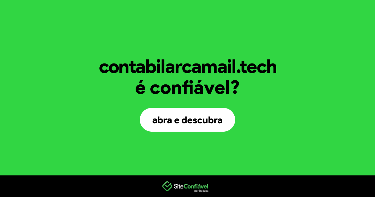 O site contabilarcamail.tech é confiável?